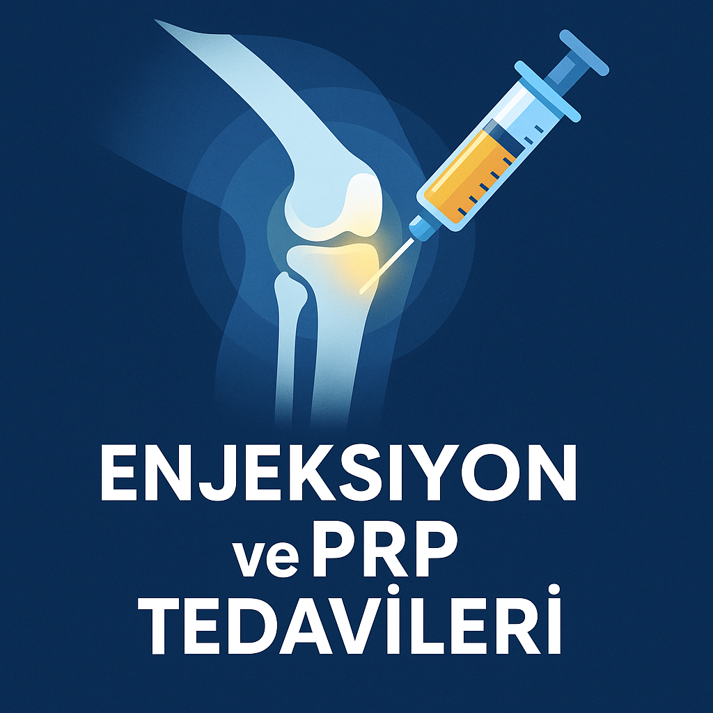 Enjeksiyon ve PRP Tedavileri